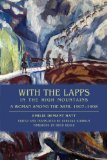 Portada de WITH THE LAPPS IN THE HIGH MOUNTAINS: A WOMAN AMONG THE SAMI, 1907-1908