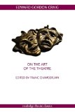 Portada de ON THE ART OF THE THEATRE