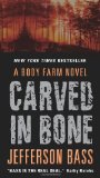 Portada de CARVED IN BONE: A BODY FARM NOVEL