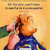 Portada de BÄR FLO GEHT ZUM FRISEUR / EL OSO FLO VA A LA PELUQUERIA: EIN DEUTSCH-SPANISCHES KINDERBUCH