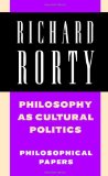 Portada de PHILOSOPHY AS CULTURAL POLITICS: PHILOSOPHICAL PAPERS: 4 (PHILOSOPHICAL PAPERS (CAMBRIDGE))