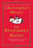 Portada de THE STUPIDEST ANGEL: A HEARTWARMING TALE OF CHRISTMAS TERROR, VERSION 2.0