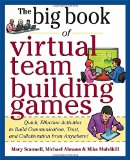 Portada de BIG BOOK OF VIRTUAL TEAMBUILDING GAMES: QUICK, EFFECTIVE ACTIVITIES TO BUILD COMMUNICATION, TRUST AND COLLABORATION FROM ANYWHERE! - EBOOK