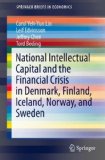 Portada de NATIONAL INTELLECTUAL CAPITAL AND THE FINANCIAL CRISIS IN DENMARK, FINLAND, ICELAND, NORWAY, AND SWEDEN