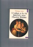 Portada de L'ENFANT ET LA VIE FAMILIALE SOUS L'ANCIEN R&Eacute;GIME