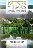 Portada de MESES Y TIEMPOS: UNA VISIÓN PERSONAL DE LA METEOROLOGÍA DE ESPAÑA