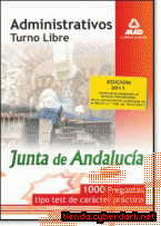 Portada de ADMINISTRATIVOS DE LA JUNTA DE ANDALUCÍA. 1000 PREGUNTAS TIPO TEST DE CARÁCTER PRÁCTICO - EBOOK