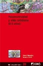 Portada de PSICOMOTRICIDAD Y VIDA COTIDIANA (0-3 AÑOS)