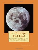 Portada de EL PRINCIPIO DEL FIN?: LOS VIAJEROS DEL ESPACIO, ¿NOS TRAERÁN LA PAZ ANHELADA O LA PAZ DE LOS SEPULCROS?