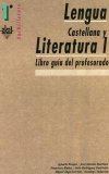 Portada de LENGUA CASTELLANA Y LITERATURA 1º BACHILLERATO. LIBRO GUÍA DEL PROFESORADO.