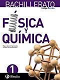 Portada de CÓDIGO BRUÑO FÍSICA Y QUÍMICA 1 BACHILLERATO - 9788469609354