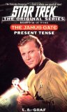 Portada de THE JANUS GATE: PRESENT TENSE BK.1 (STAR TREK: THE ORIGINAL)
