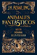 Portada de ANIMALES FANTÁSTICOS Y DÓNDE ENCONTRARLOS    (EBOOK)