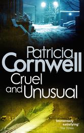 Portada de CRUEL AND UNUSUAL (SCARPETTA NOVELS)