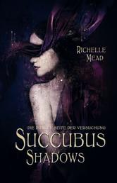 Portada de SUCCUBUS SHADOWS: DIE DUNKLE SEITE DER VERSUCHUNG