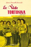 Portada de LA VIDA TORTOSINA (1939-1979): VOLUM I