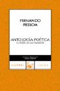 Portada de ANTOLOGIA POETICA: EL POETA ES UN FINGIDOR