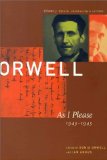 Portada de GEORGE ORWELL: AS I PLEASE, 1943-1945 V. 3: THE COLLECTED ESSAYS, JOURNALISM AND LETTERS: 003 (COLLECTED ESSAYS, JOURNALISM AND LETTERS GEORGE ORWELL)