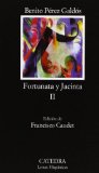 Portada de FORTUNATA Y JACINTA II: DOS HISTORIAS DE CASADAS
