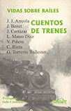 Portada de VIDAS SOBRE RAILES, CUENTOS DE TRENES