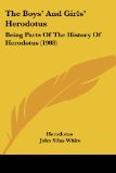 Portada de THE BOYS' AND GIRLS' HERODOTUS: BEING PARTS OF THE HISTORY OF HERODOTUS (1908)