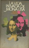 LA VIDA PRIVADA DE MONA LISA