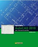 Portada de APRENDRE AUTOCAD 2010 AMB 100 EXERCICIS PRÀCTICS