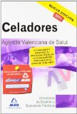 Portada de CELADORES DE LA AGENCIA VALENCIANA DE SALUD. SIMULACROS DE EXAMENY SUPUESTOS PRACTICOS