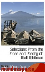 Portada de SELECTIONS FROM THE PROSE AND POETRY OF WALT WHITMAN