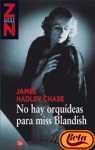 Portada de NO HAY ORQUIDEAS PARA MISS BLANDISH