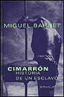 Portada de CIMARRON: HISTORIA DE UN ESCLAVO