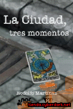 Portada de LA CIUDAD, TRES MOMENTOS - EBOOK