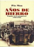 Portada de AÑOS DE HIERRO: ESPAÑA EN LA POSGUERRA 1939-1945
