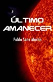 Portada de &Uacute;LTIMO AMANECER