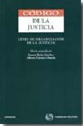 Portada de CODIGO DE LA JUSTICIA: LEYES DE ORGANIZACION DE LA JUSTICIA