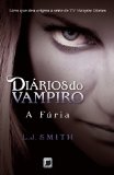 Portada de DIÁRIOS DO VAMPIRO. A FÚRIA - VOLUME 3 (EM PORTUGUESE DO BRASIL)