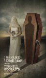 Portada de I MARRIED A DEAD MAN