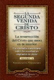 Portada de LA SEGUNDA AVENIDA DE CRISTO: LA RESURRECCIÓN DEL CRISTO QUE MORA EN SU INTERIOR. VOL. II