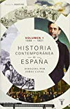 Portada de HISTORIA CONTEMPOR&Aacute;NEA DE ESPA&Ntilde;A (VOLUMEN I: 1808-1931)
