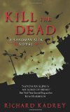 Portada de KILL THE DEAD (SANDMAN SLIM NOVELS)