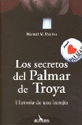 Portada de LOS SECRETOS DEL PALMAR DE TROYA: HISTORIA DE UNA HEREJIA