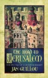 Portada de ROAD TO JERUSALEM (CRUSADES TRILOGY S.)