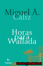 Portada de HORAS PARA WALLADA - EBOOK