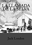 Portada de LA LLAMADA DE LA SELVA