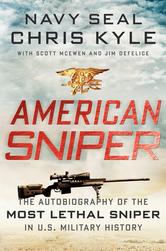 Portada de AMERICAN SNIPER: THE AUTOBIOGRAPHY OF THE MOST LETHAL SNIPER IN U.S. MILITARY HISTORY