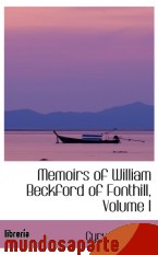 Portada de MEMOIRS OF WILLIAM BECKFORD OF FONTHILL, VOLUME I