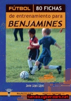 Portada de FÚTBOL: 80 FICHAS DE ENTRENAMIENTO PARA BENJAMINES - EBOOK