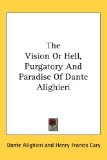 Portada de THE VISION OR HELL, PURGATORY AND PARADI (STANDARD BRITISH CLASSICS)