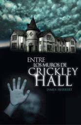 Portada de ENTRE LOS MUROS DE CRICKLEY HALL - EBOOK