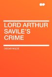 Portada de LORD ARTHUR SAVILE'S CRIME